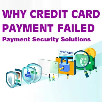 למה תשלום בכרטיס אשראי נכשל | תשלום פתרונות אבטחה