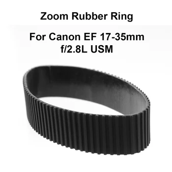 עדשת זום אחיזה טבעת גומי חלופי עבור Canon EF 17-35mm f/2.8 L USM אביזרים למצלמה תיקון חלק