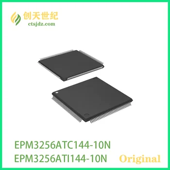 EPM3256ATC144-10N חדש&מקורי EPM3256ATI144-10N CPLDs (מורכבים לתכנות ההיגיון התקנים) 256MC 10NS